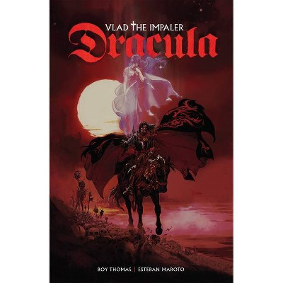 Dracula: Vlad the Impaler - by  Roy Thomas (Paperback)