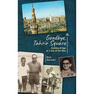 Goodbye, Tahrir Square - by Elio Zarmati - 1 of 1