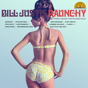 Bill Justis - Raunchy & Other Great Instrumentals (Colored Vinyl Yellow) - 1 of 1