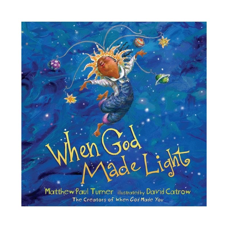 When God Made Light - by  Matthew Paul Turner (Hardcover), 1 of 2
