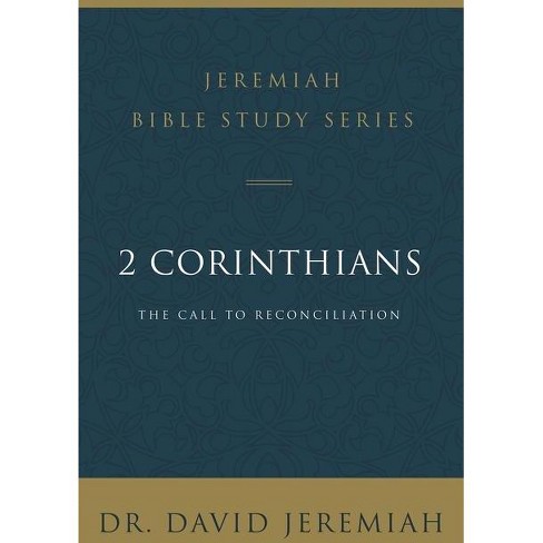 2 Corinthians - (Jeremiah Bible Study) by  David Jeremiah (Paperback) - image 1 of 1