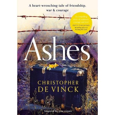 Ashes - by  Christopher de Vinck (Paperback)