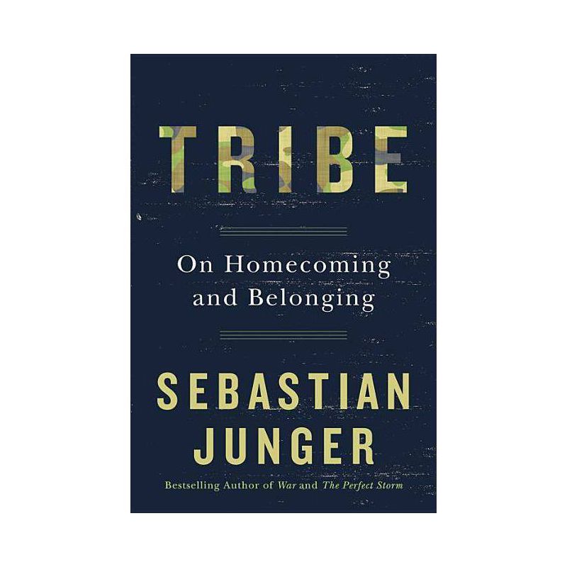 Tribe - by  Sebastian Junger (Hardcover), 1 of 2