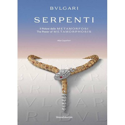 Bulgari: Serpenti - By Alba Cappellieri (hardcover) : Target