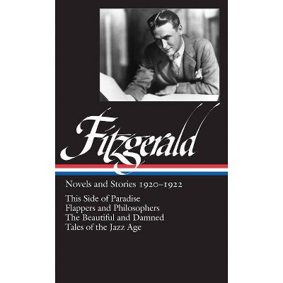 F. Scott Fitzgerald: Novels and Stories 1920-1922 (Loa #117) - (Library of America) by  Jackson R Bryer (Hardcover)