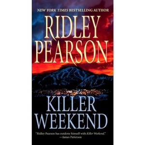 Killer Weekend - (Walt Fleming Novel) by  Ridley Pearson (Paperback) - 1 of 1
