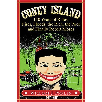 Coney Island - by  William J Phalen (Paperback)