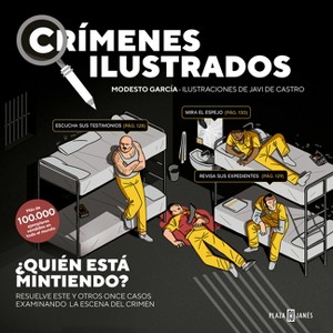 ¿Quién Está Mintiendo? / Who Is Lying? - (Crímenes Ilustrados) by  Modesto García (Hardcover) - 1 of 1