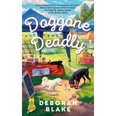 Doggone Deadly - (A Catskills Pet Rescue Mystery) by  Deborah Blake (Paperback)