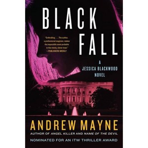 Black Fall - (Jessica Blackwood) by  Andrew Mayne (Paperback) - 1 of 1