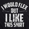 Mens I Would Flex But I Like This Shirt Funny Adult Working Out Gym Tee For Guys - Crazy Dog Men's T Shirt - 2 of 4