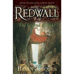 The Legend of Luke - (Redwall) by  Brian Jacques (Paperback) - 1 of 1