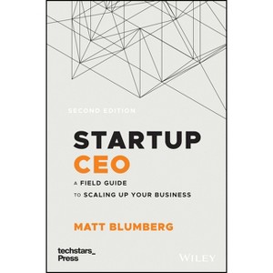 Startup CEO - (Techstars) 2nd Edition by  Matt Blumberg (Hardcover) - 1 of 1