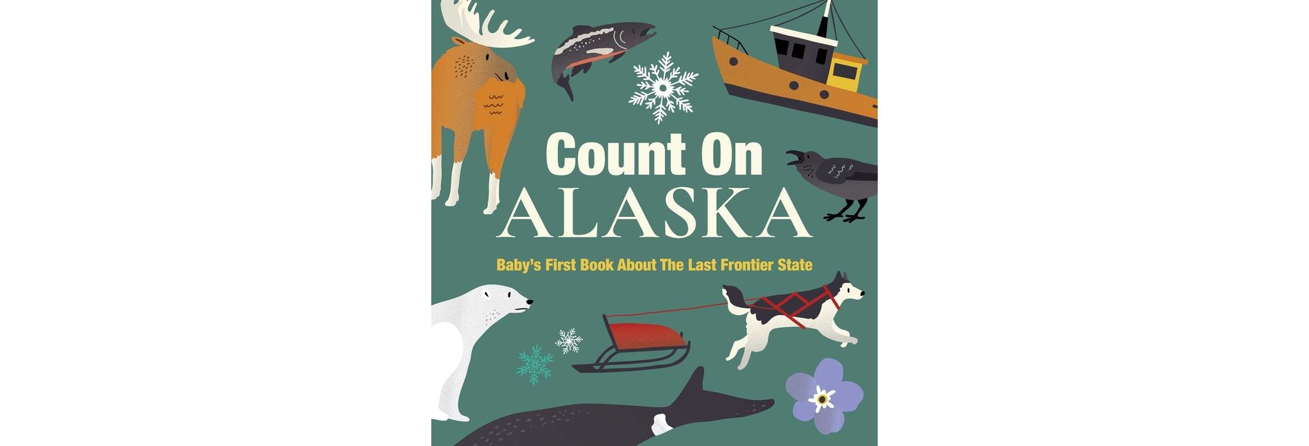 Count on Alaska - (Board Book)