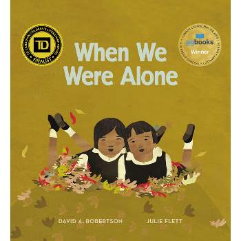 When We Were Alone - by  David A Robertson (Hardcover)