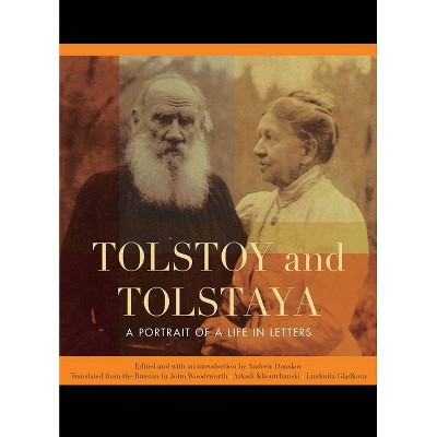 Tolstoy and Tolstaya - by  Andrew Donskov (Hardcover)