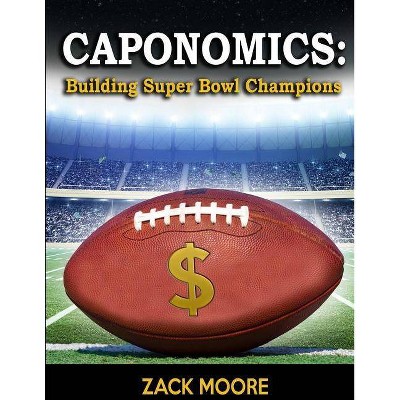 Caponomics - Annotated by  Zack Moore (Paperback)