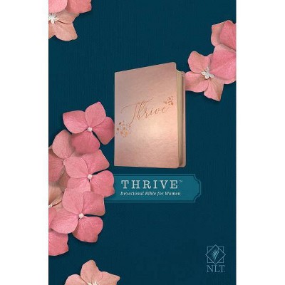  NLT Thrive Devotional Bible for Women (Leatherlike, Rose Metallic ) - (Leather Bound) 