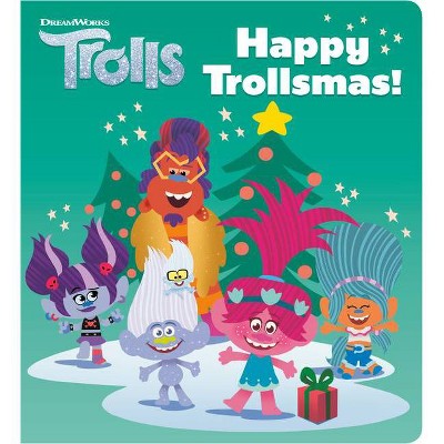 Happy Trollsmas! (DreamWorks Trolls) - by  Kurt Estes (Board Book)