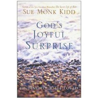 God's Joyful Surprise - by  Sue Monk Kidd (Paperback)