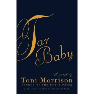 Tar Baby - (Vintage International) by  Toni Morrison (Paperback)