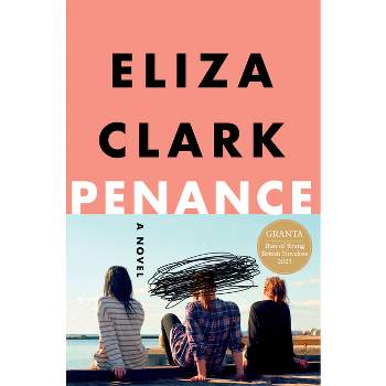 Penance - by  Eliza Clark (Hardcover)