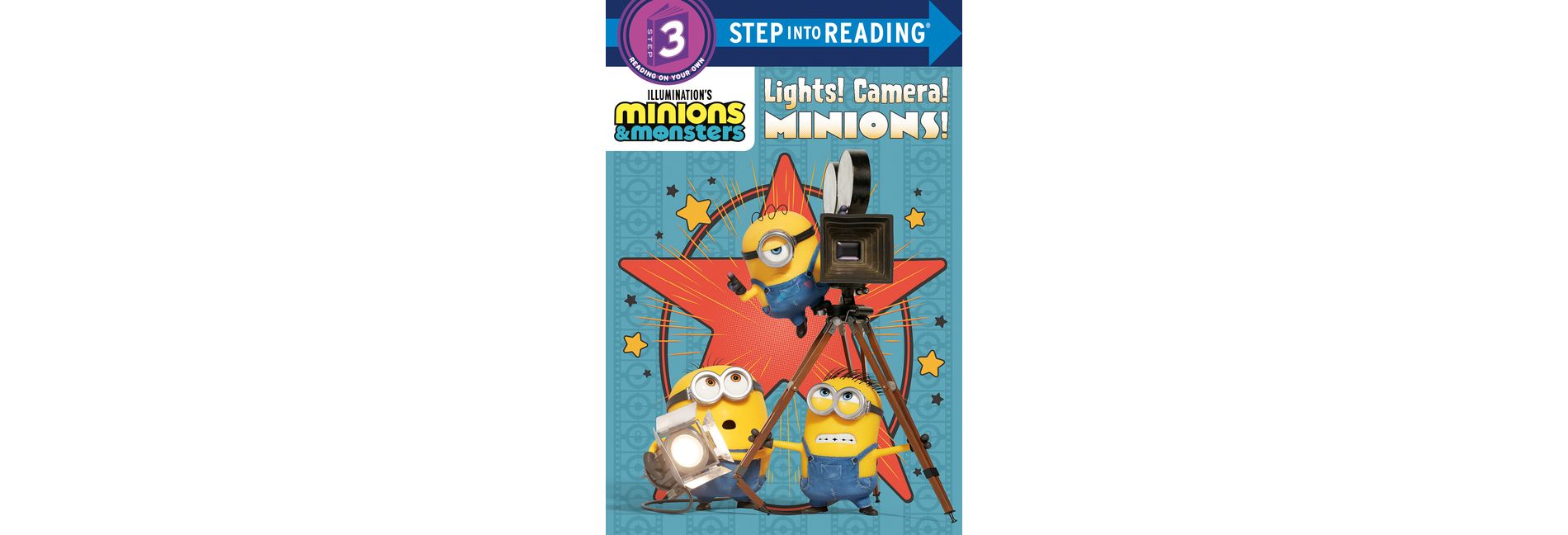 Illumination's Minions & Monsters: Lights! Camera! Minions! - (Step Into Reading, Step 3) by  Random House (Paperback)