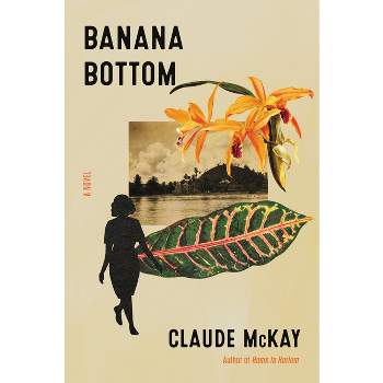Banana Bottom - by  Claude McKay (Paperback)