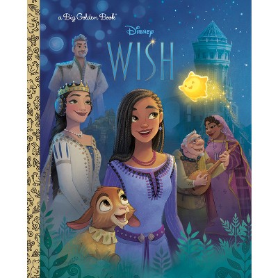 Disney Wish Big Golden Book - by Golden Books (Hardcover)