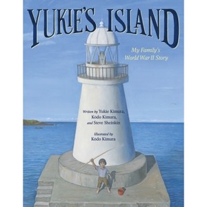 Yukie's Island - by  Yukie Kimura & K&#333 & do Kimura & Steve Sheinkin (Hardcover) - 1 of 1