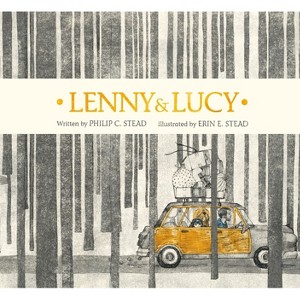 Lenny & Lucy - by  Philip C Stead (Hardcover) - 1 of 1
