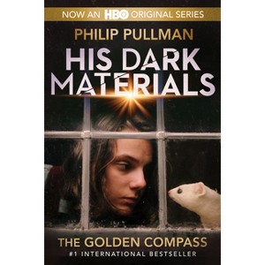 His Dark Materials: The Golden Compass (HBO Tie-In Edition) - by  Philip Pullman (Paperback) - 1 of 1