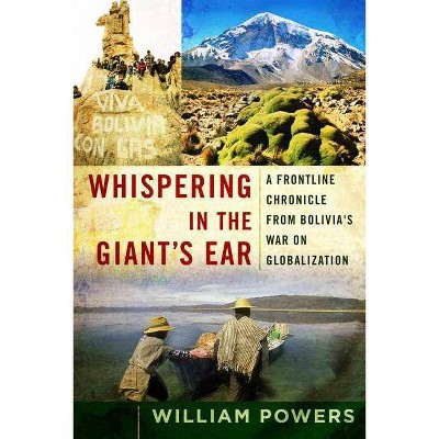 Whispering in the Giant's Ear - by  William Powers (Paperback)