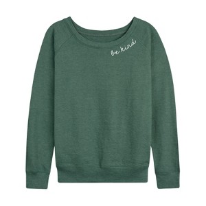 Women's - Instant Message - Be Kind Lightweight French Terry Wide Neck Long Sleeve Shirt - 1 of 4