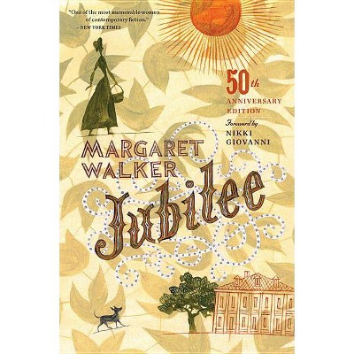 Jubilee (50th Anniversary Edition) - by  Margaret Walker (Paperback)