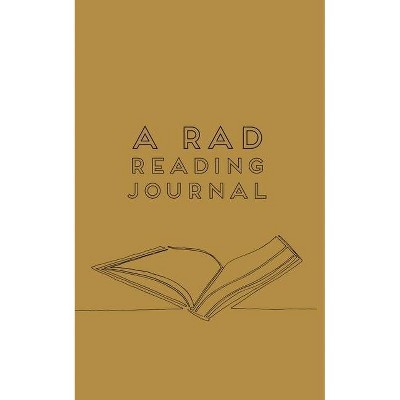 A RAD Reading Journal - by  Rachel A Dawson (Paperback)