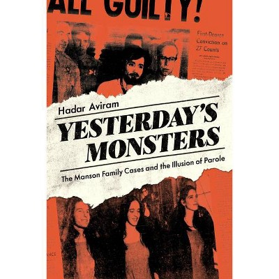 Yesterday's Monsters - by  Hadar Aviram (Paperback)