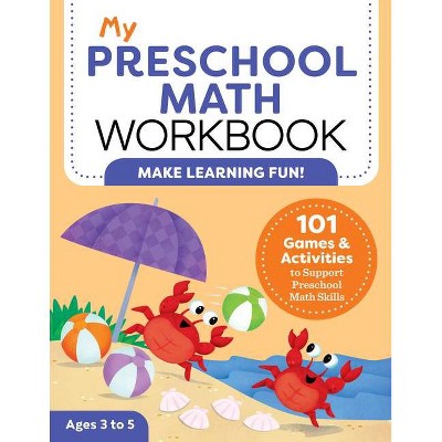 My Preschool Math Workbook - (My Workbook) by  Lena Attree (Paperback)