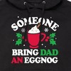 Men's - Instant Message - Someone Bring Dad An Eggnog Christmas Graphic Fleece Pullover Hoodie - 2 of 4