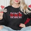 Simply Sage Market Women's Graphic Sweatshirt Teach Stacked With Hearts - 2 of 3