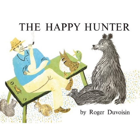 The Happy Hunter - (Hardcover) - image 1 of 1