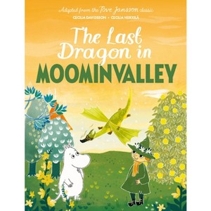 The Last Dragon in Moominvalley - by  Tove Jansson (Hardcover) - 1 of 1
