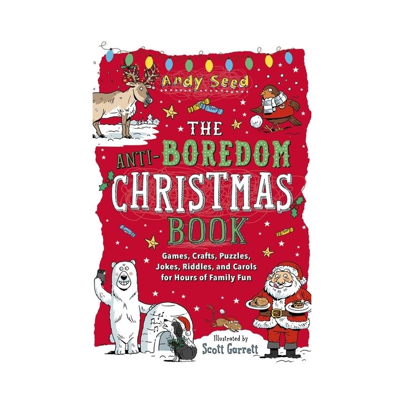 The Anti-Boredom Christmas Book - (Anti-Boredom Books) by  Andy Seed (Paperback), 1 of 2