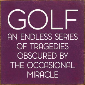 Slickblue Funny Golf Quote Wood Sign – Tragedies and Miracles – 7x7 Rustic Wall or Shelf Decor, Color Options - 1 of 3