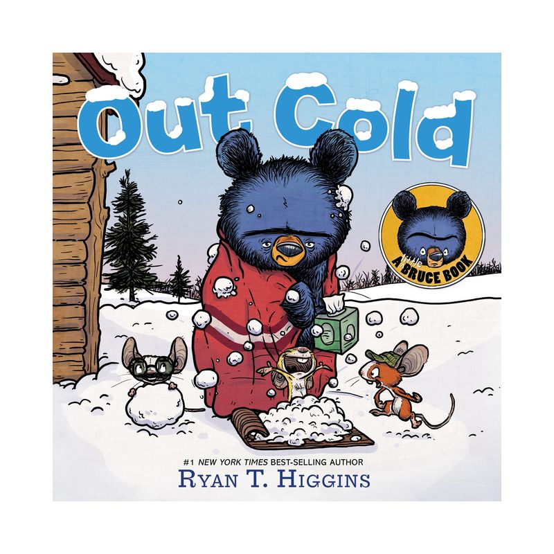 Out Cold-A Little Bruce Book - (Mother Bruce) by  Ryan T Higgins (Hardcover), 1 of 2