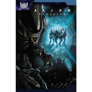 Alien: Paradiso - by  Steve Foxe (Paperback) - 1 of 1