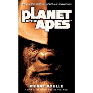 Planet of the Apes - by  Pierre Boulle (Paperback) - 1 of 1