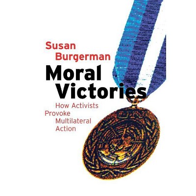 Moral Victories - by  Susan D Burgerman (Hardcover)