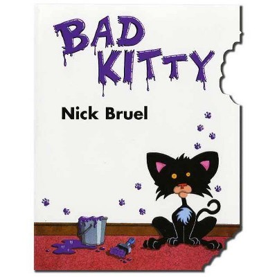 Bad Kitty - 2nd Edition by  Nick Bruel (Hardcover)