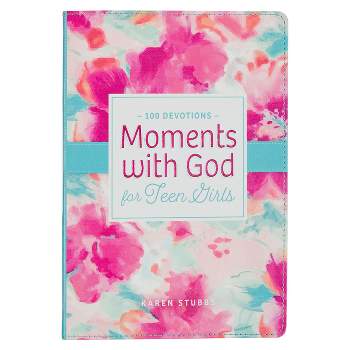 Moments with God for Teen Girls Devotional - (Leather Bound)